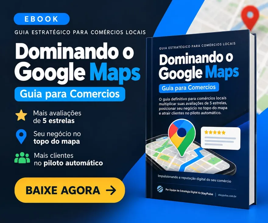 E-book Dominando o Google Maps, guia estratégico para comércios locais